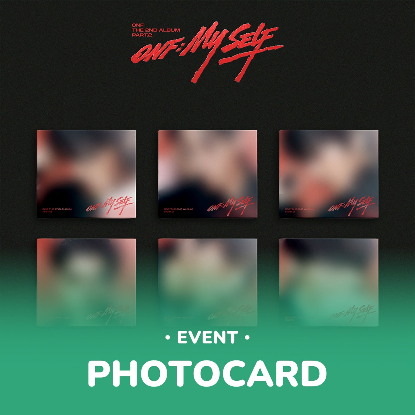 ONF MY SELF The 2nd Album Part.2 DIGIPACK Ver 6 SET cover