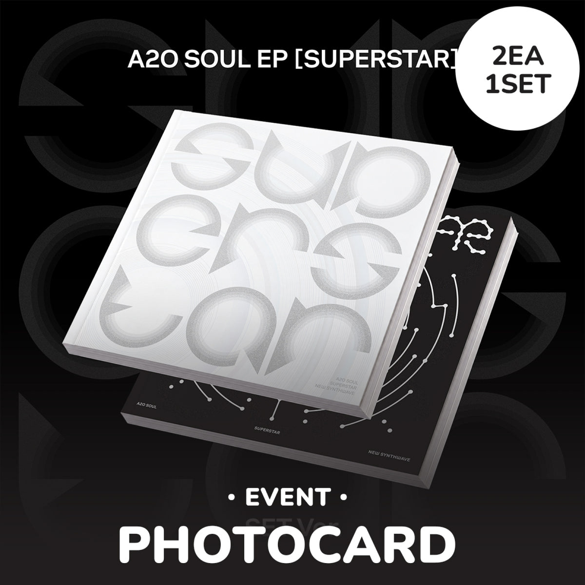A2O SOUL SUPERSTAR EP SOUL Ver. and CONSTELLATION Ver. 2-album set covers