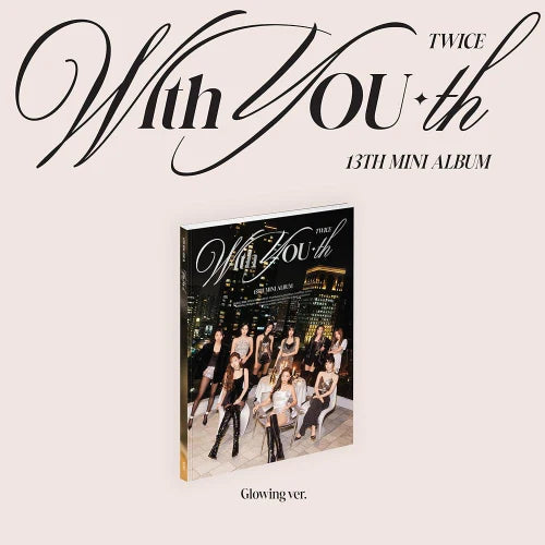 TWICE - With YOU-th / 13TH MINI ALBUM